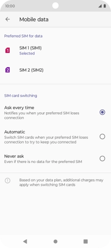 Press the required SIM. Press the required SIM.