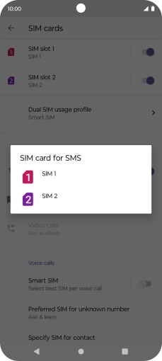 Press the required SIM. Press the required SIM.