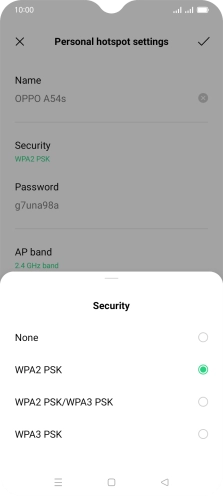 Press WPA3 PSK to password protect your Wi-Fi hotspot. Press WPA3 PSK to password protect your Wi-Fi hotspot.