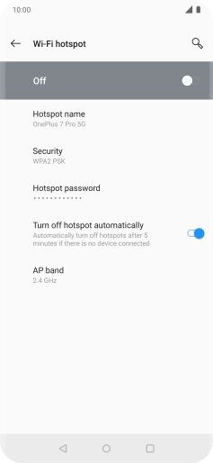 Press Hotspot name and key in the required name for the Wi-Fi hotspot. Press Hotspot name and key in the required name for the Wi-Fi hotspot.