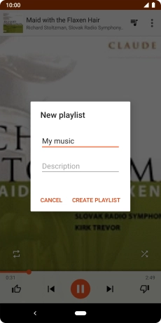 Key in a name for the playlist and press CREATE PLAYLIST. Key in a name for the playlist and press CREATE PLAYLIST.