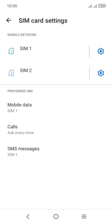 Press the required SIM. Press the required SIM.