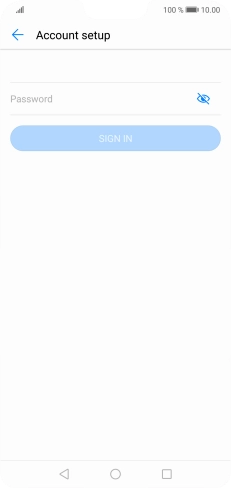 Press Password and key in the password for your email account. Press Password and key in the password for your email account.