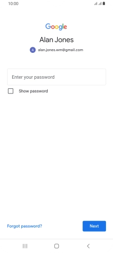 Press Enter your password and key in the password for your Google account. Press Enter your password and key in the password for your Google account.
