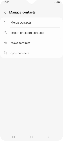 Press Import or export contacts. Press Import or export contacts.