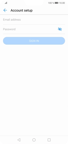 Press Email address and key in your email address. Press Email address and key in your email address.