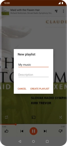 Key in a name for the playlist and press CREATE PLAYLIST. Key in a name for the playlist and press CREATE PLAYLIST.