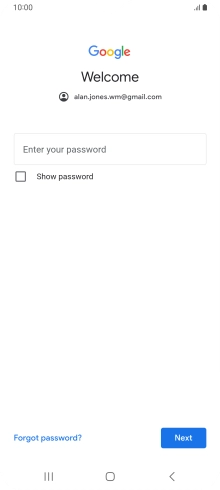 Press Enter your password and key in the password for your Google account. Press Enter your password and key in the password for your Google account.
