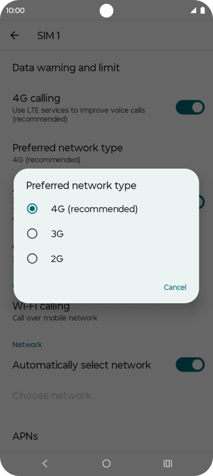 Press the required network mode. Press the required network mode.