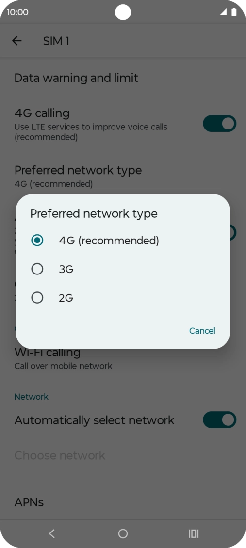 Press the required network mode. Press the required network mode.