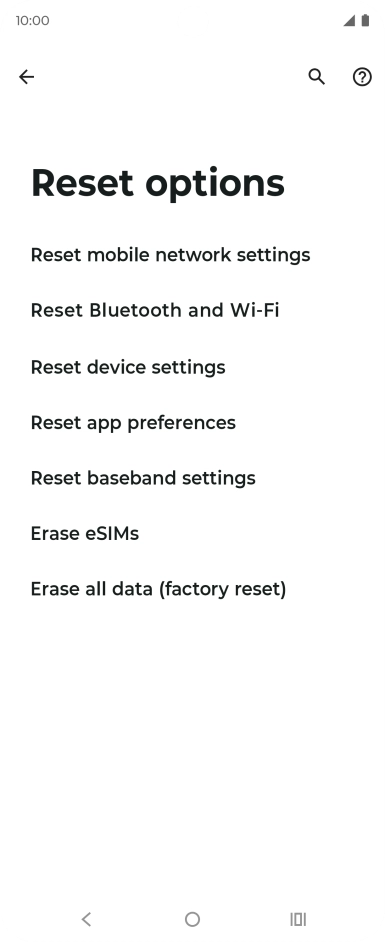 Press Erase all data (factory reset). Press Erase all data (factory reset).
