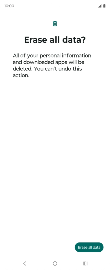 Press Erase all data. Wait a moment while the factory default settings are restored. Follow the instructions on the screen to set up your phone and prepare it for use. Press Erase all data. Wait a moment while the factory default settings are restored. Follow the instructions on the screen to set up your phone and prepare it for use.