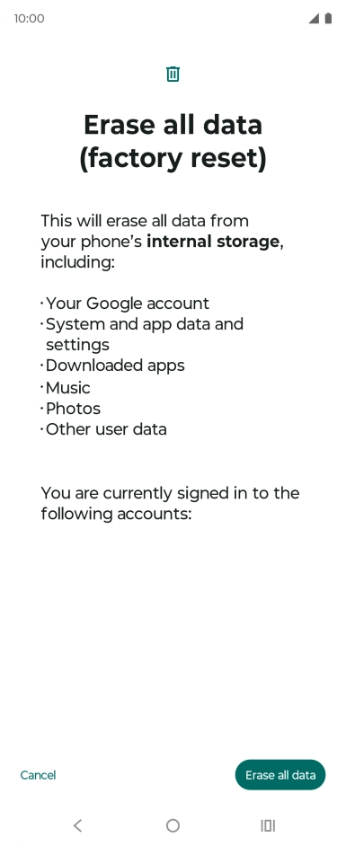 Press Erase all data. Press Erase all data.