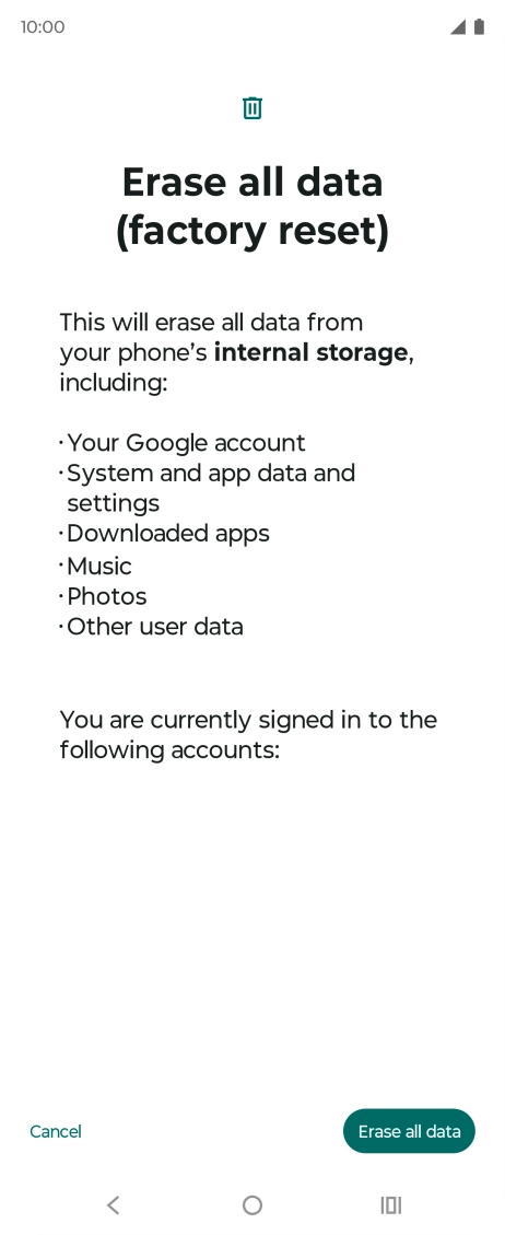 Press Erase all data. Press Erase all data.