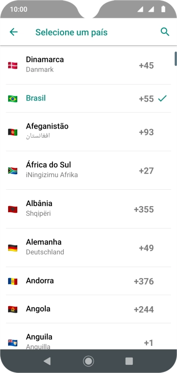 Pressione o país desejado. Pressione o país desejado.