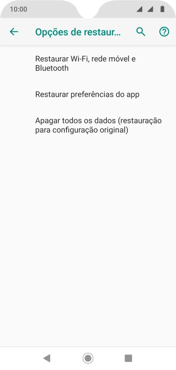 Pressione Apagar todos os dados (restauração para configuração original). Pressione Apagar todos os dados (restauração para configuração original).