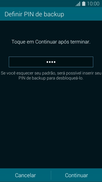Digite um código PIN de quatro cifras e pressione Continuar. Digite um código PIN de quatro cifras e pressione Continuar.