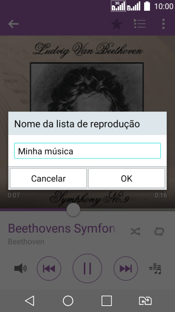 Digite o nome da lista de reprodução, e pressione OK. Digite o nome da lista de reprodução, e pressione OK.