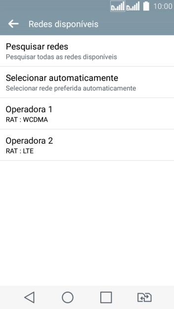 Se você quiser selecionar a rede automaticamente, deve pressionar Selecionar automaticamente. Se você quiser selecionar a rede automaticamente, deve pressionar Selecionar automaticamente.