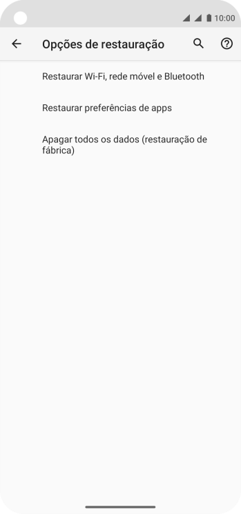 Pressione Apagar todos os dados (restauração de fábrica). Pressione Apagar todos os dados (restauração de fábrica).