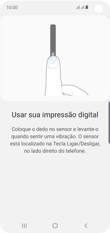 Siga as instruções na tela para configurar o código de bloqueio do celular com impressão digital. Siga as instruções na tela para configurar o código de bloqueio do celular com impressão digital.
