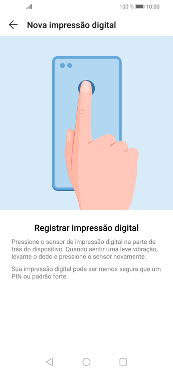 Siga as instruções na tela para configurar o código de bloqueio do celular com impressão digital. Siga as instruções na tela para configurar o código de bloqueio do celular com impressão digital.