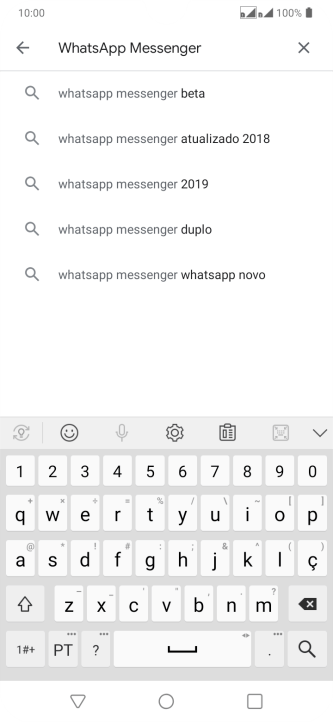 Digite WhatsApp Messenger e pressione o ícone de busca. Digite WhatsApp Messenger e pressione o ícone de busca.