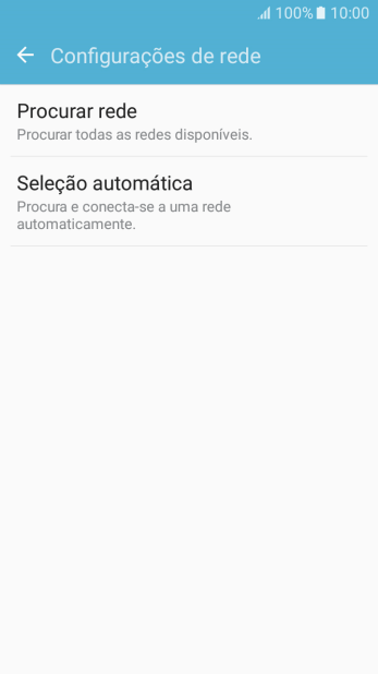 Se você quiser selecionar a rede automaticamente, deve pressionar Seleção automática. Se você quiser selecionar a rede automaticamente, deve pressionar Seleção automática.