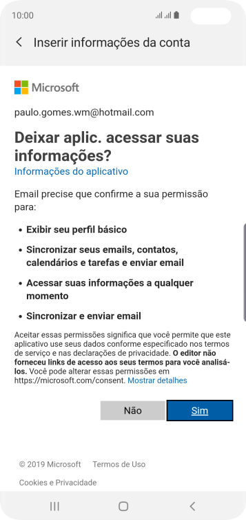 Se a tela mostrar essa imagem, sua conta foi reconhecida e configurada automaticamente. Siga as instruções da tela para inserir mais informações e finalizar a configuração. Se a tela mostrar essa imagem, sua conta foi reconhecida e configurada automaticamente. Siga as instruções da tela para inserir mais informações e finalizar a configuração.