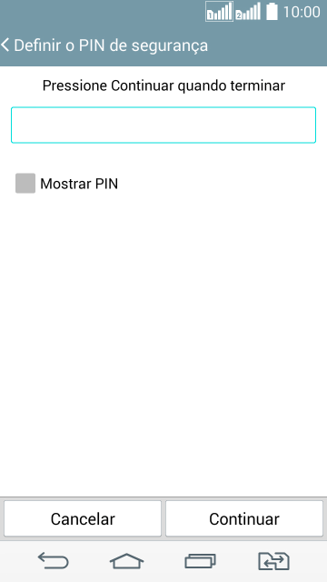 Digite um código PIN de quatro cifras e pressione Continuar. Digite um código PIN de quatro cifras e pressione Continuar.
