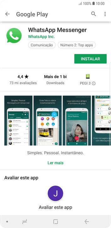 Pressione INSTALAR, e siga as indicações da tela para instalar o app. Pressione INSTALAR, e siga as indicações da tela para instalar o app.