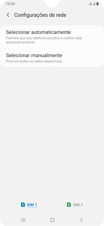 Se você quiser selecionar a rede automaticamente, deve pressionar Selecionar automaticamente. Se você quiser selecionar a rede automaticamente, deve pressionar Selecionar automaticamente.