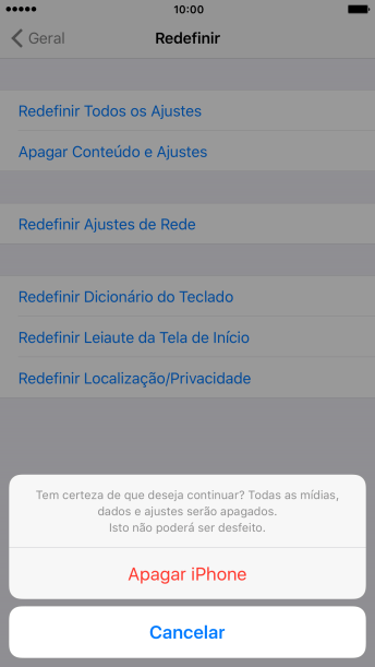 Pressione Apagar iPhone. Aguarde um instante, enquanto o celular restaura as configurações padrão.
Siga as indicações do visor para configurar o celular, e deixá-lo pronto para uso. Pressione Apagar iPhone. Aguarde um instante, enquanto o celular restaura as configurações padrão.
Siga as indicações do visor para configurar o celular, e deixá-lo pronto para uso.