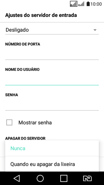 Pressione Nunca para manter os e-mails no servidor, quando você apagá-los do celular. Pressione Nunca para manter os e-mails no servidor, quando você apagá-los do celular.