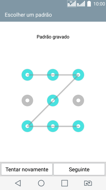 Mova os dedos na tela para conectar pelo menos quatro pontos, e pressione Seguinte. Mova os dedos na tela para conectar pelo menos quatro pontos, e pressione Seguinte.