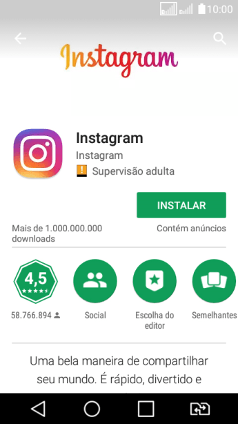 Pressione INSTALAR, e siga as indicações da tela para instalar o app. Pressione INSTALAR, e siga as indicações da tela para instalar o app.