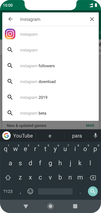 Digite Instagram, e pressione o ícone de busca. Digite Instagram, e pressione o ícone de busca.