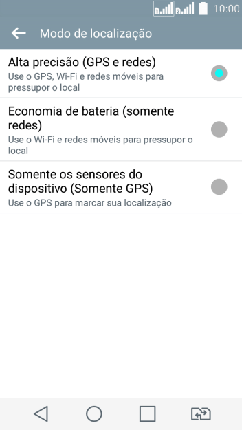 Se você selecionar Alta precisão (GPS e redes), o seu celular poderá encontrar sua posição precisa com ajuda dos satélites GPS, rede celular e e da rede Wi-Fi próximos à você. O GPS via satélite requer uma visão livre para o céu. Se você selecionar Alta precisão (GPS e redes), o seu celular poderá encontrar sua posição precisa com ajuda dos satélites GPS, rede celular e e da rede Wi-Fi próximos à você. O GPS via satélite requer uma visão livre para o céu.