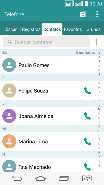 Pressione o contato desejado. Pressione o contato desejado.
