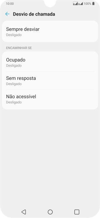 Pressione o tipo de encaminhamento desejado. Pressione o tipo de encaminhamento desejado.