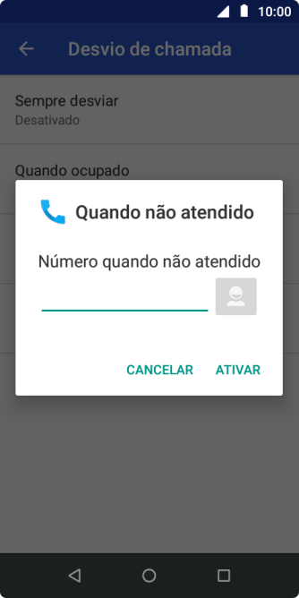 Digite o número desejado, e pressione ATIVAR. Digite o número desejado, e pressione ATIVAR.