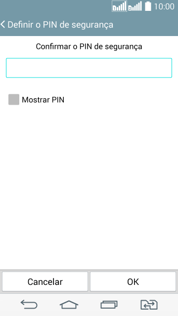 Digite o código PIN novamente e pressione OK. Digite o código PIN novamente e pressione OK.