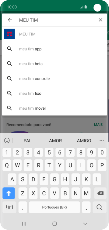 Digite MEU TIM, e pressione o ícone de busca. Digite MEU TIM, e pressione o ícone de busca.