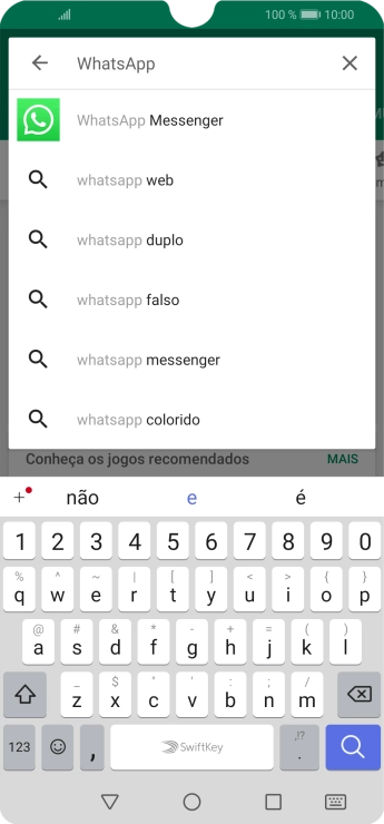 Digite WhatsApp Messenger, e pressione o ícone de busca. Digite WhatsApp Messenger, e pressione o ícone de busca.