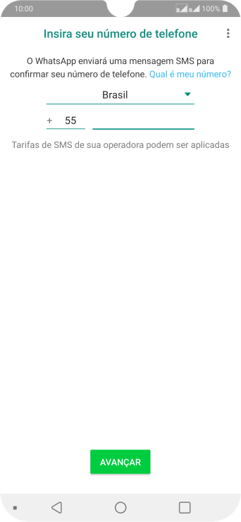 Pressione AVANÇAR. Aguarde até que o celular receba uma SMS para confirmar seu número de telefone. Pressione AVANÇAR. Aguarde até que o celular receba uma SMS para confirmar seu número de telefone.