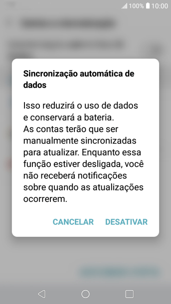 Pressione DESATIVAR para desativar a função. Pressione DESATIVAR para desativar a função.