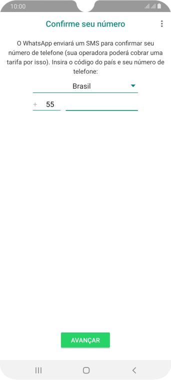 Pressione AVANÇAR. Aguarde até que o celular receba uma SMS para confirmar seu número de telefone. Pressione AVANÇAR. Aguarde até que o celular receba uma SMS para confirmar seu número de telefone.
