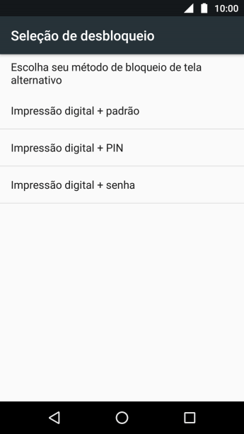 Pressione o tipo de bloqueio desejado, e siga as instruções da tela para criar um bloqueio extra. Pressione o tipo de bloqueio desejado, e siga as instruções da tela para criar um bloqueio extra.