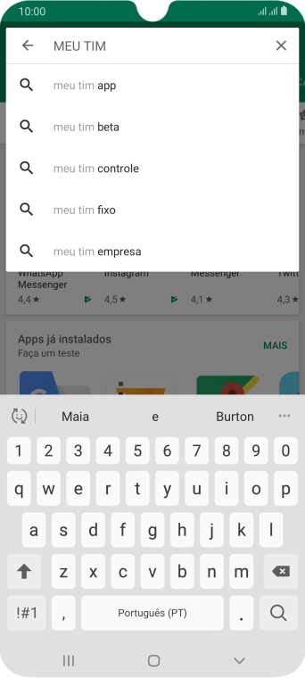 Digite Meu TIM, e pressione o ícone de busca. Digite Meu TIM, e pressione o ícone de busca.
