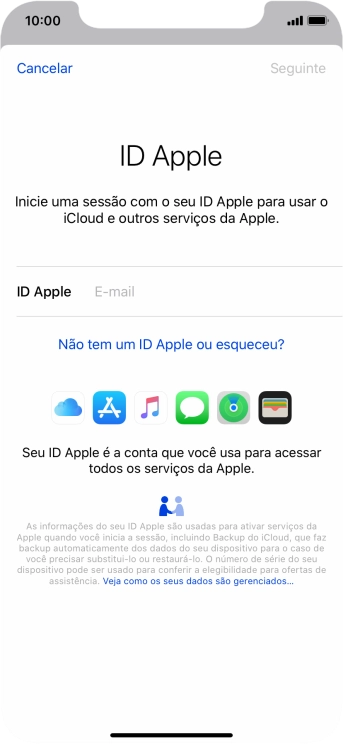 Se você não tiver um ID Apple, deve pressionar Não tem um ID Apple ou esqueceu?, e seguir as instruções da tela para instalá-lo. Se você não tiver um ID Apple, deve pressionar Não tem um ID Apple ou esqueceu?, e seguir as instruções da tela para instalá-lo.
